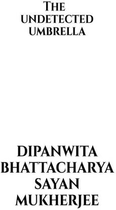 The Undetected umbrella