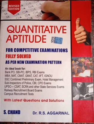 Quantitative Aptitude, For Competitive Examinations Fully Solved