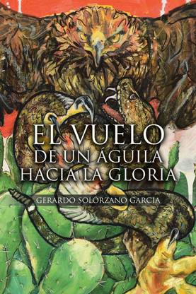 El Vuelo de un Aguila hacia la Gloria