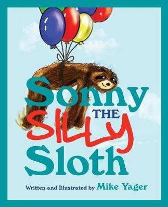 Sonny the Silly Sloth