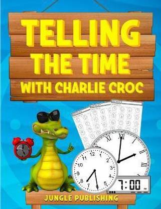 Telling the Time with Charlie Croc