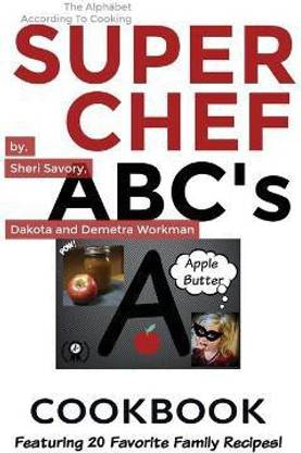 Super Chef ABC's Cookbook