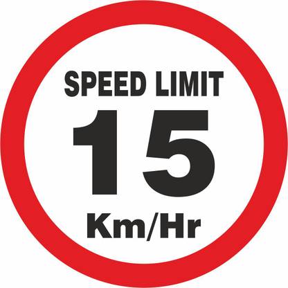 madhusigns speed limit 15 km/hr Emergency Sign