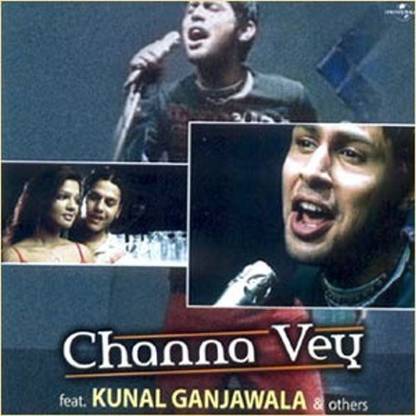 Channa vey-kunal ganjawala & other Audio CD Standard Edition