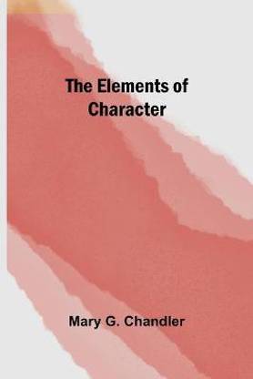 The Elements of Character