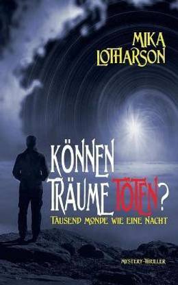 Koennen Traume toeten?