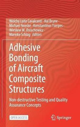 Adhesive Bonding of Aircraft Composite Structures