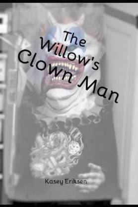 The Willow's Clown Man