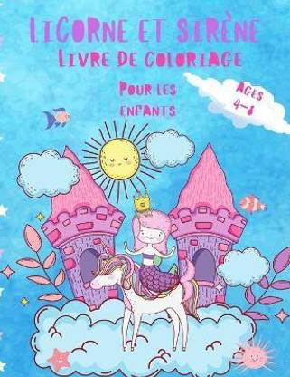 Livre de coloriage licorne et sirene pour les enfants de 4 a 8 ans