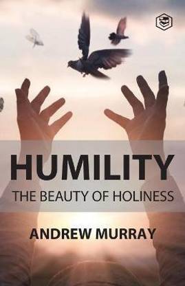 Humility the Beauty of Holiness