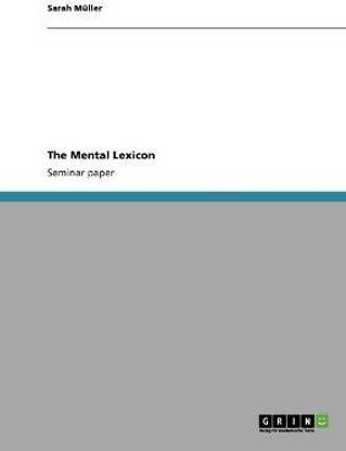 The Mental Lexicon