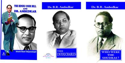 The Hindu Code Bill And Dr. Ambedkar+the Untouchables+who Were The Shudras? (Combo Of 3 Books)