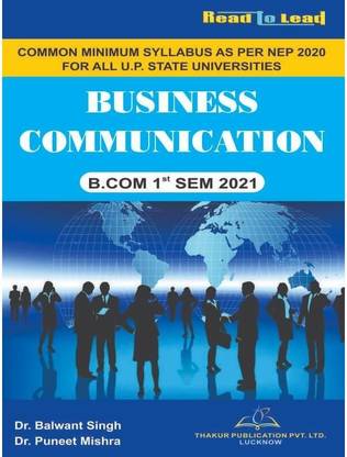 Business Communication/ B.com- 1 semester (U.P. State common Syllabus)