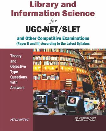 Library and Information Science for UGC-Net/Slet and Other Competitive Examinations  - Theory and Objective Type Questions with Answers