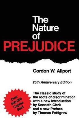 The Nature Of Prejudice