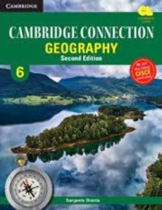 Cambridge Connection Geography Level 6 Student's Book (2nd Edition)