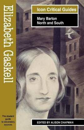 Elizabeth Gaskell - Mary Barton/North and South
