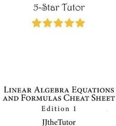 Linear Algebra Equations and Formulas Cheat Sheet
