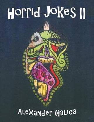 Horrid Jokes Ii
