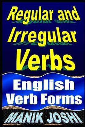 Regular and Irregular Verbs