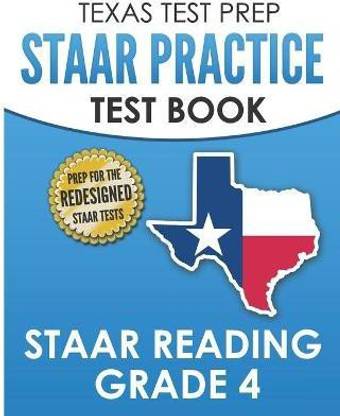 TEXAS TEST PREP STAAR Practice Test Book STAAR Reading Grade 4