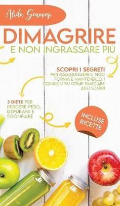 Dimagrire e non ingrassare piu