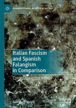 Italian Fascism and Spanish Falangism in Comparison