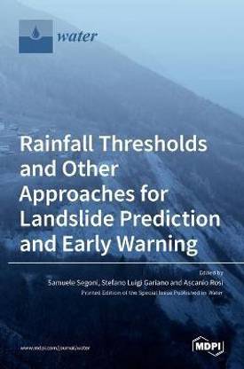 Rainfall Thresholds and Other Approaches for Landslide Prediction and Early Warning