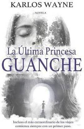 La Ultima Princesa Guanche