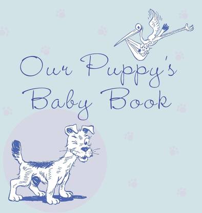Our Puppy's Baby Book