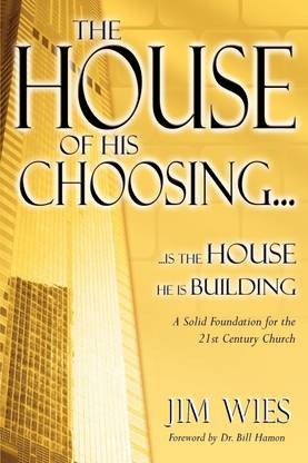 House of His Choosing