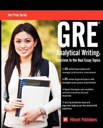 GRE Analytical Writing  - Solutions to the Real Essay Topics