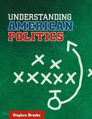 Understanding American Politics