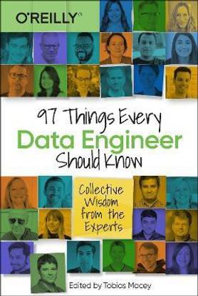 97 Things Every Data Engineer Should Know