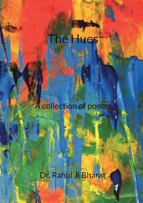 The Hues  - A collection of poems