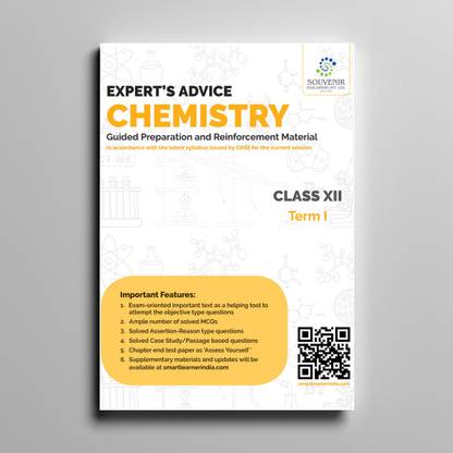 Souvenir' Expert Advice Chemistry Guided Preparation And Reinforcement Material Class 12, Term-1 (In Accordance With The Latest Syllabus Issued By CBSE for the Current Session)  - for the year 2022-2023