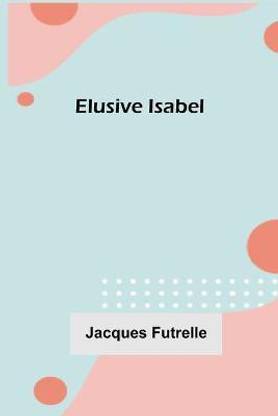 Elusive Isabel