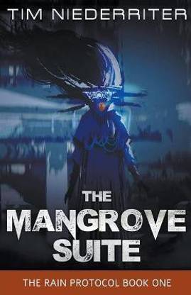 The Mangrove Suite