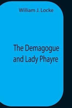The Demagogue And Lady Phayre
