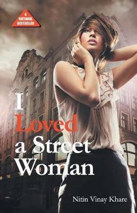 I Loved a Street Woman