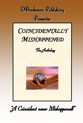 Coincidentally Mishappened