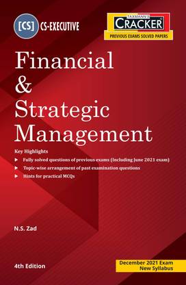 Taxmann's CRACKER for Financial & Strategic Management – Covering Topic-wise Past Exam Questions with Hints for Practical MCQs, Chapter-wise Marks Distribution, etc. CS Executive | New Syllabus