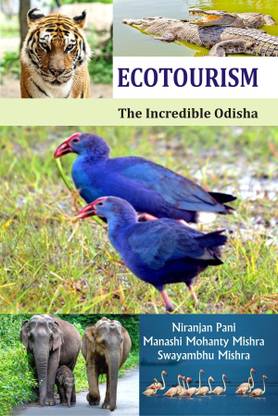 ECOTOURISM THE INCREDIBLE ODISHA