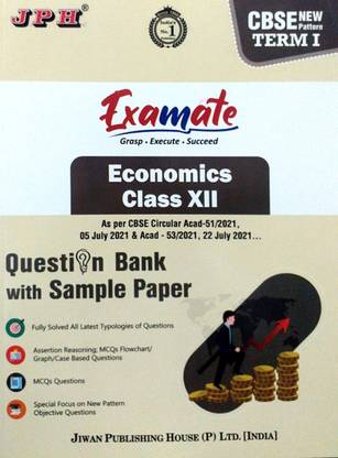 JPH Class 12 Examate Economics Term 1 Question Bank With Sample Paper With MCQs Objective Questions As Per CBSE Circular Acad 51 & 53 Based On CBSE Syllabus