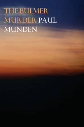 The Bulmer Murder