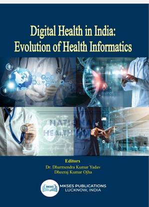 Digital Health in India: Evolution of Health Informatics