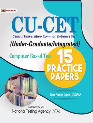 CU-CET सेंट्रल यूनिवर्सिटीज़-कॉमन एंट्रेंस टेस्ट 15 प्रैक्टिस पेपर्स (UIQP02)
