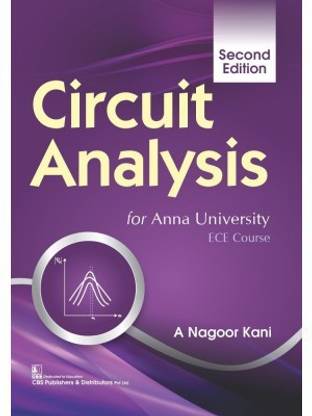 Circuit Analysis, 2/E For Anna University ECE Courses