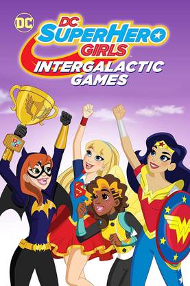 DC Super Hero Girls: Intergalactic Games - Original Movies (Region 2) (Fully Packaged Import)