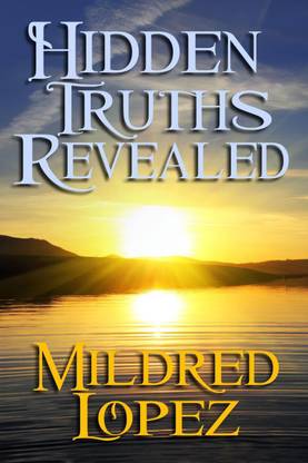 HIDDEN TRUTHS REVEALED